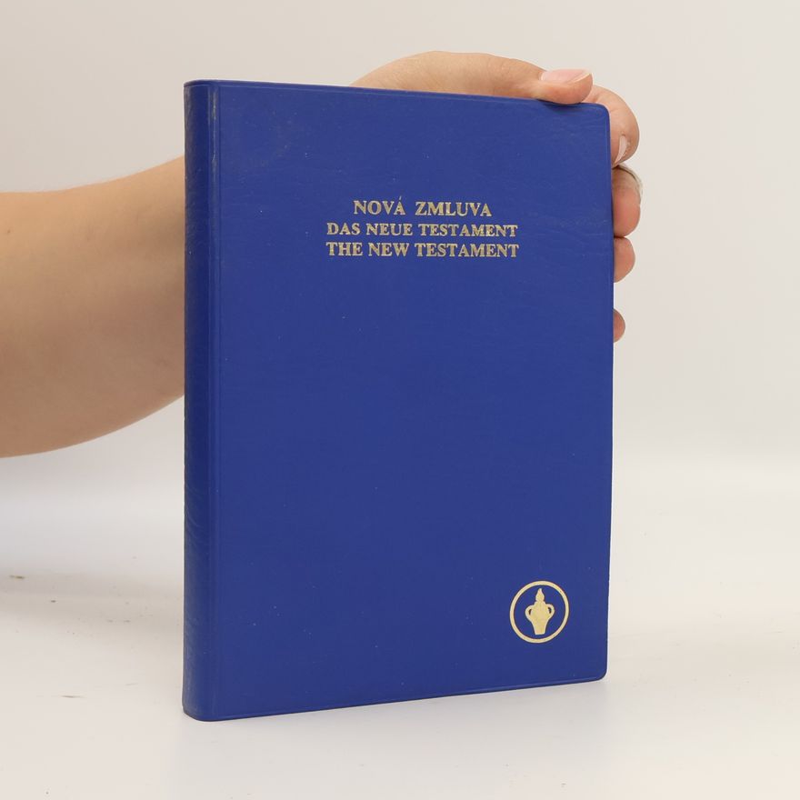 Autorenkollektiv Nová zmluva. Das Neue Testament. The New Testament