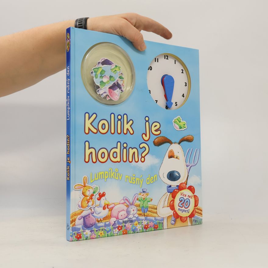 Hannah Wood Kolik je hodin? : Lumpíkův rušný den (21 magnetek)