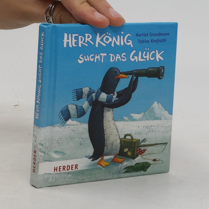 Tobias Krejtschi Herr König sucht das Glück