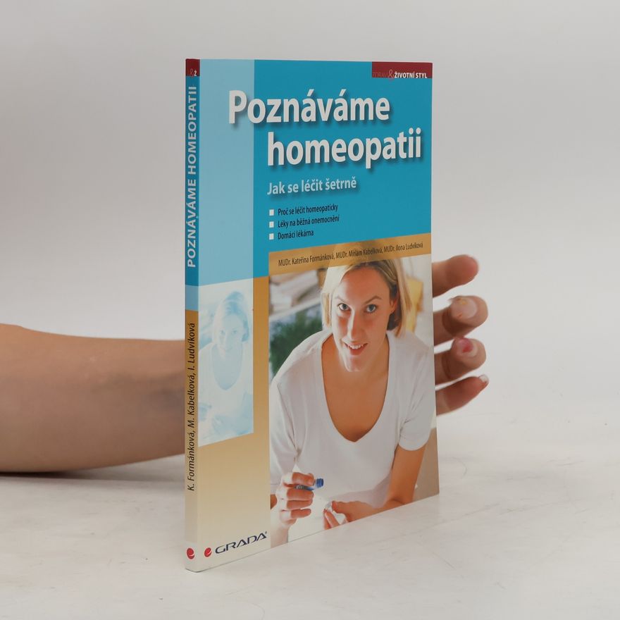 Ilona Ludvíková Poznáváme homeopatii