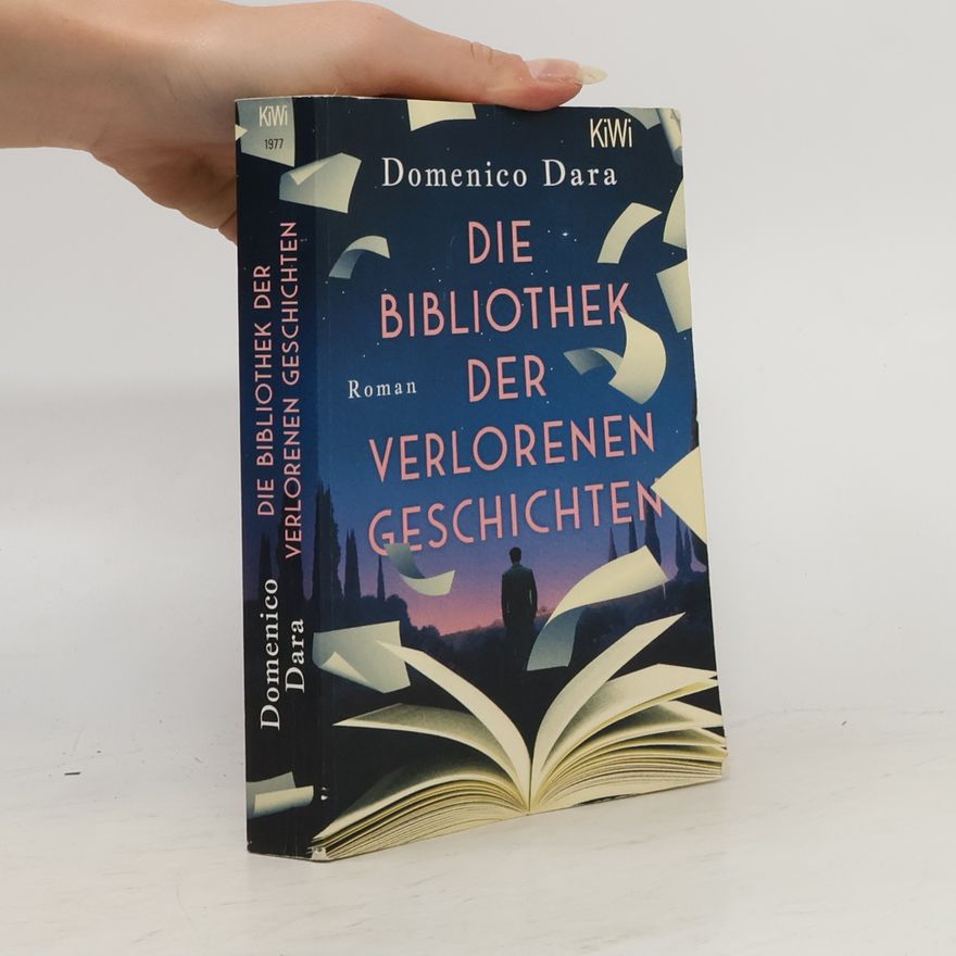 Domenico Dara Die Bibliothek der verlorenen Geschichten