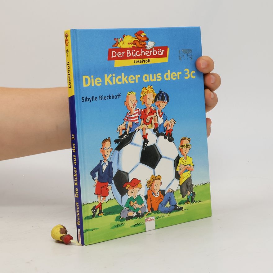 Sibylle Rieckhoff Die Kicker aus der 3c