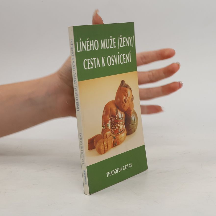 Thaddeus Golas Líného muže, ženy cesta k osvícení