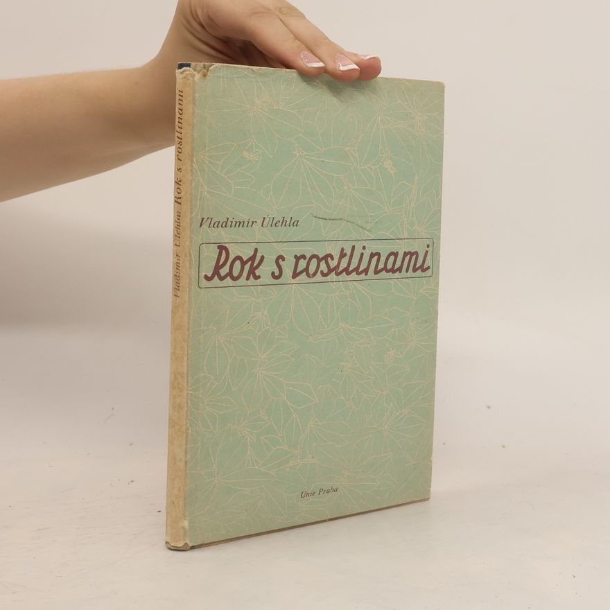 Marta Úlehlová Rok s rostlinami