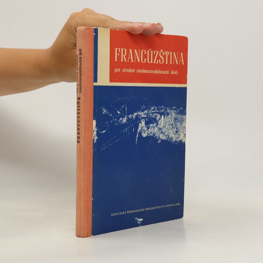 Jindřich Slípka Francúzština pre stredné všeobecnovzdelávacie školy I