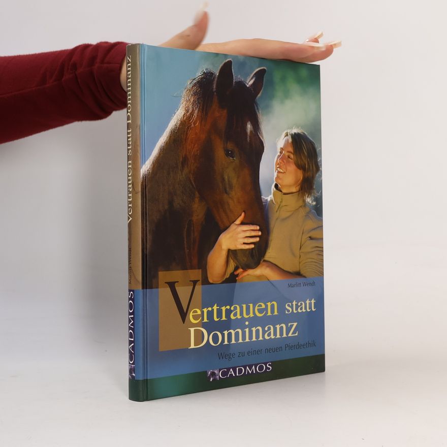 Marlitt Wendt Vertrauen statt Dominanz