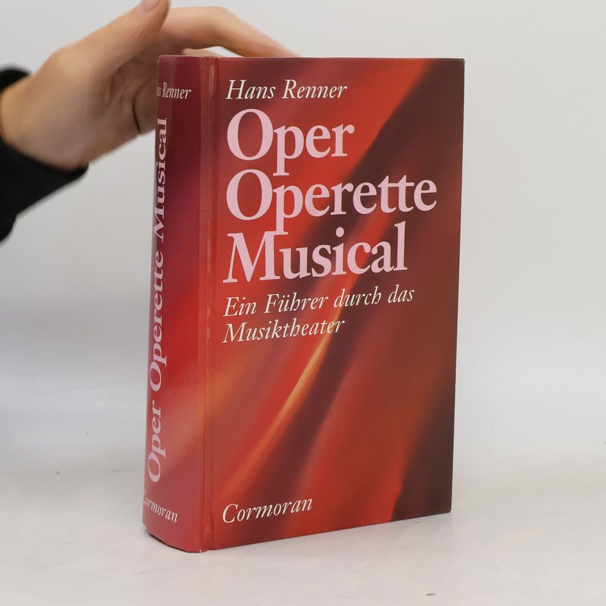 Hans Renner Oper, Operette, Musical