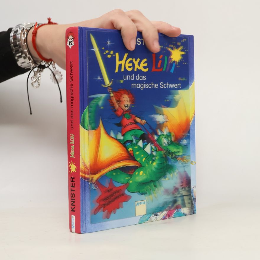 Knister Hexe Lilli und das magische Schwert