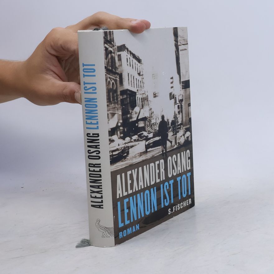 Alexander Osang Lennon ist tot