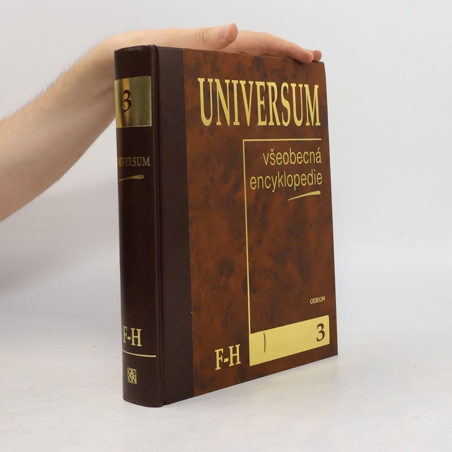 Kolektív autorov Universum. Všeobecná encyklopedie. 3. díl, F-H