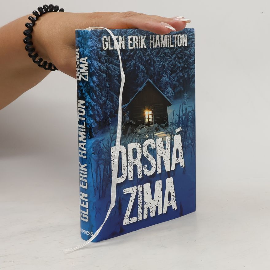 Glen Erik Hamilton Drsná zima