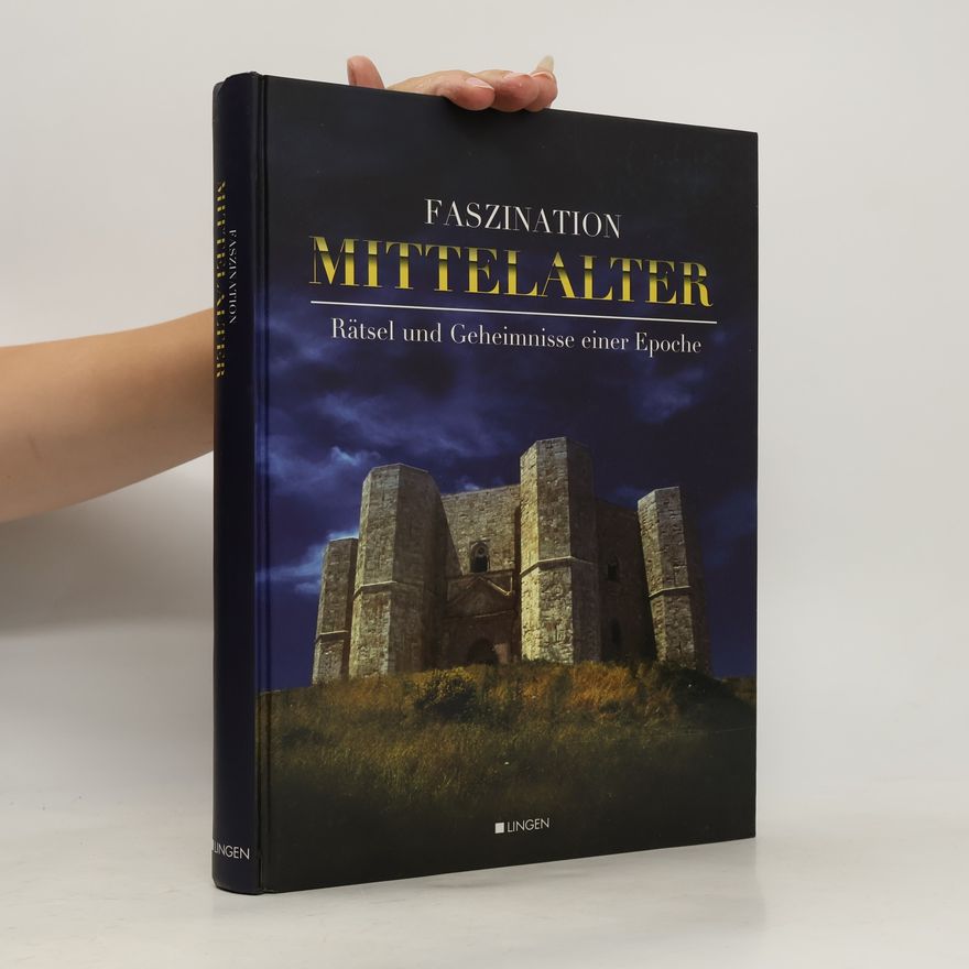 Various authors Faszination Mittelalter