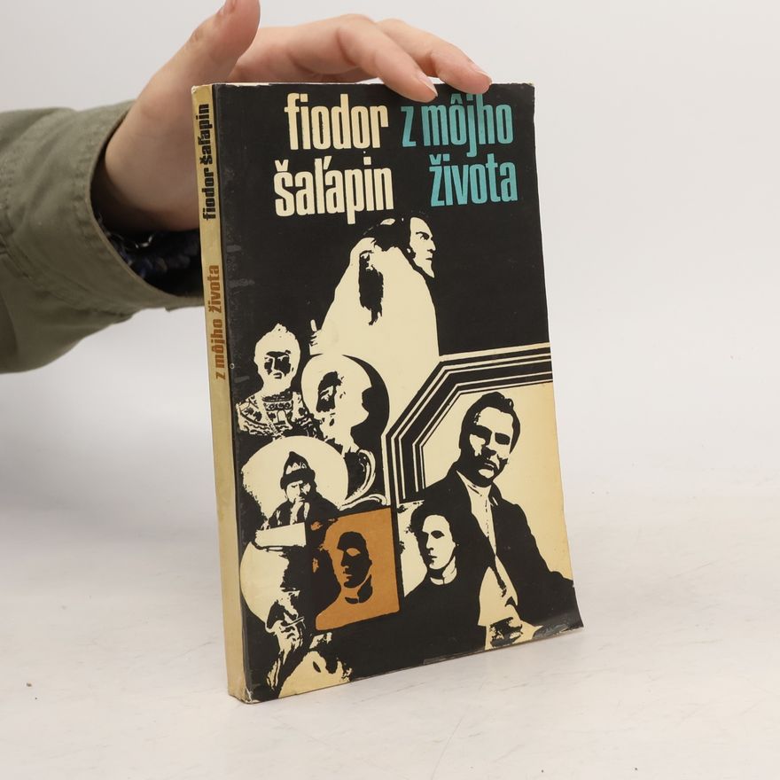 Fiodor Šaľapin Z môjho života