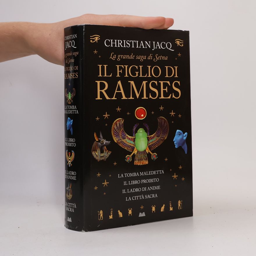 Christian Jacq La grande saga di Setna. Il figlio di Ramses