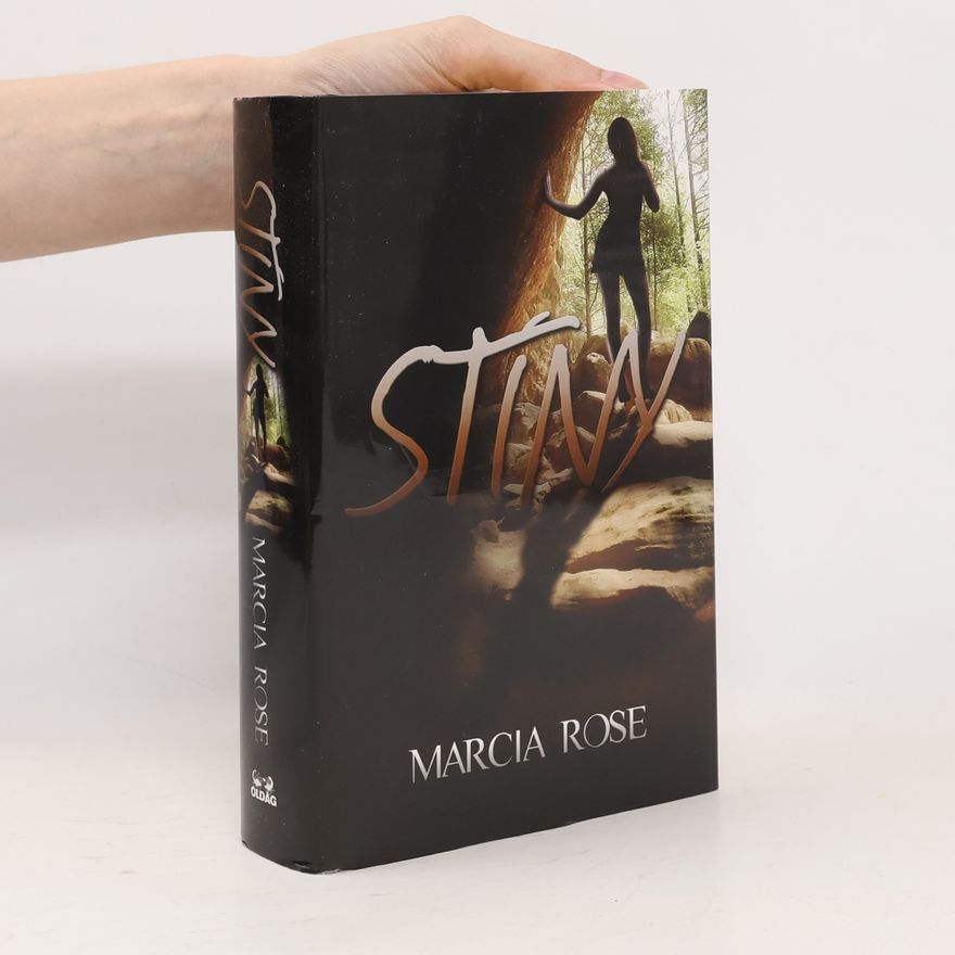 Rose Marcia Stíny