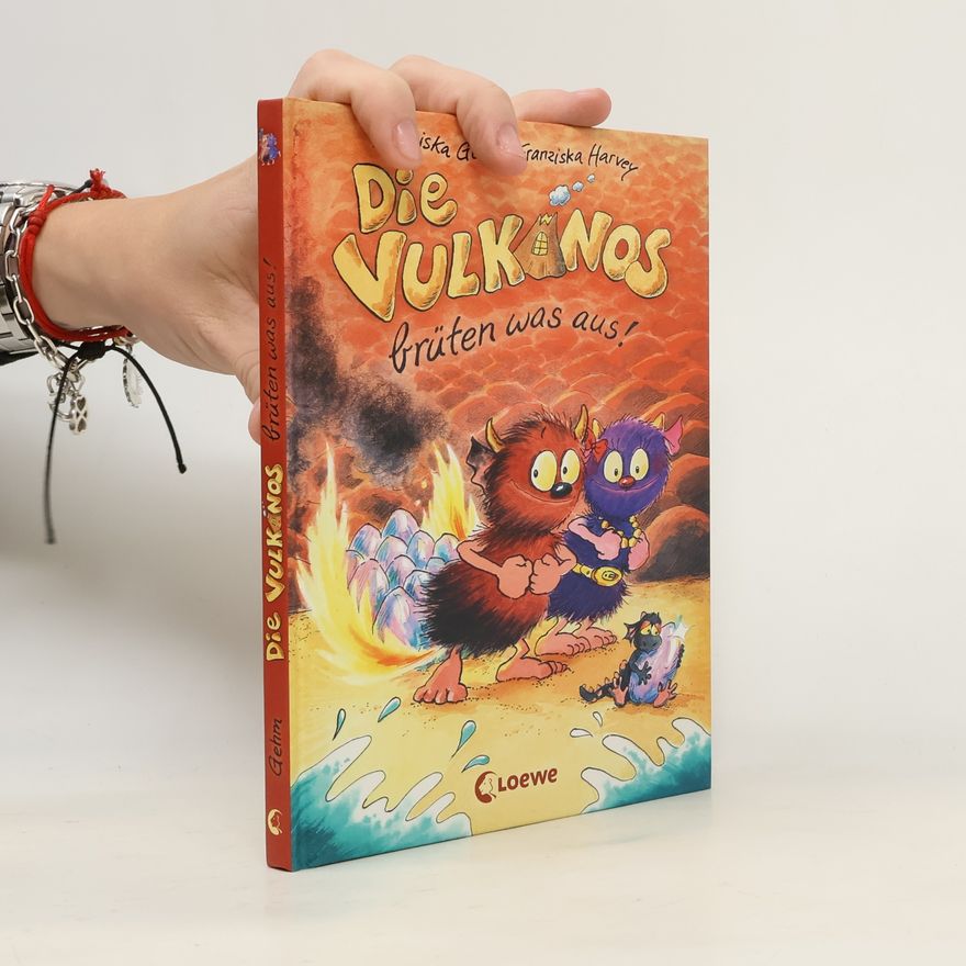 Franziska Gehm Die Vulkanos