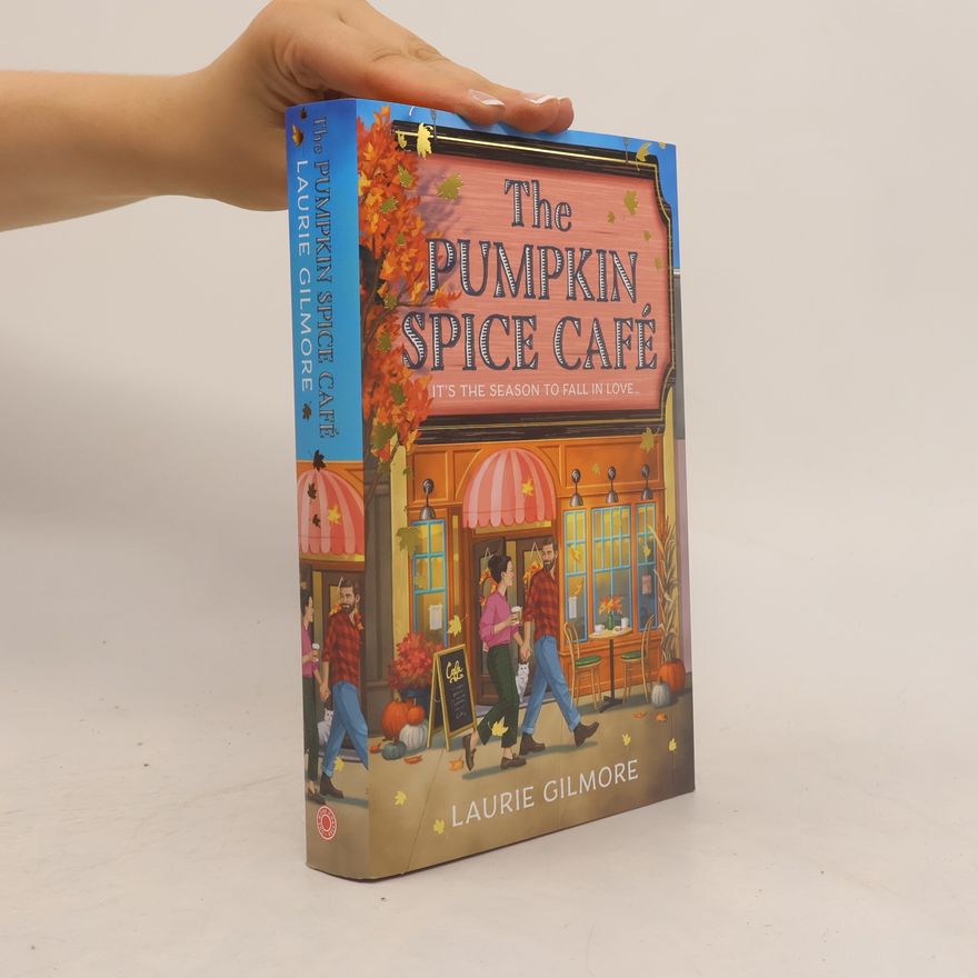 Laurie Gilmore The Pumpkin Spice Café