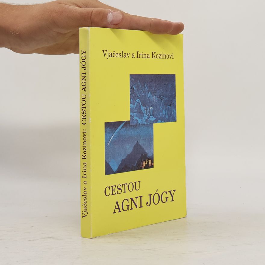 Irina Kozina Cestou Agni jógy