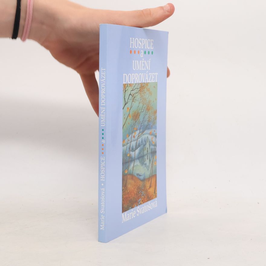 Autores varios Hospice a umění doprovázet
