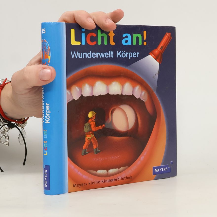 Collectif d'auteurs Licht an! Wunderwelt Körper
