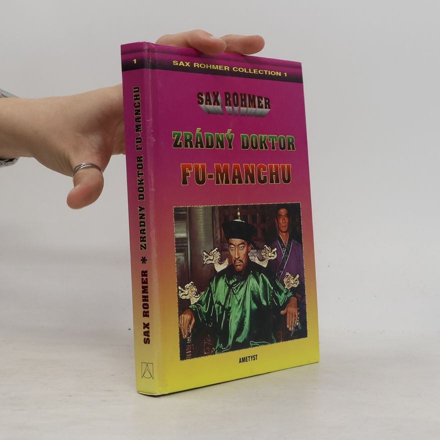 Sax Rohmer Zrádný doktor Fu-Manchu