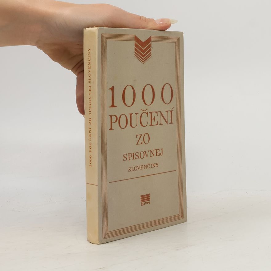 Autorenkollektiv 1000 poučení zo spisovnej slovenčiny