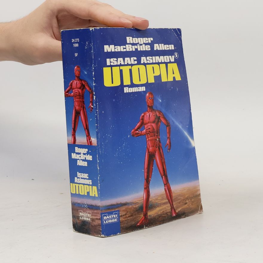 Roger MacBride Allen Utopia