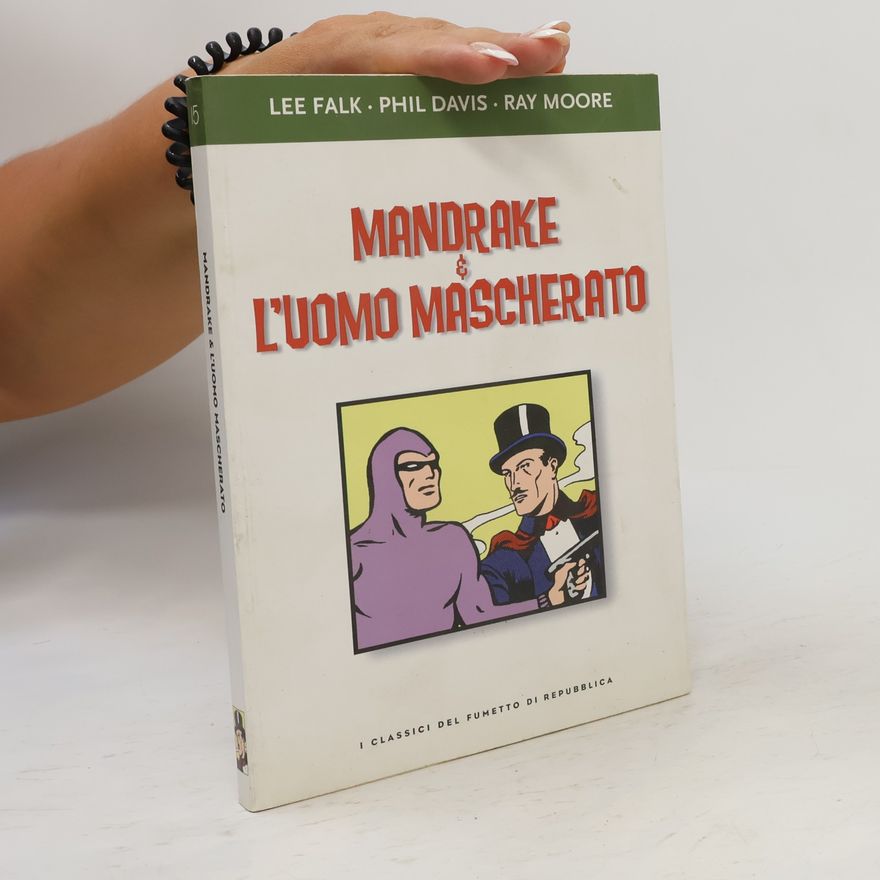 Raymond S. Moore Mandrake & l’uomo mascherato