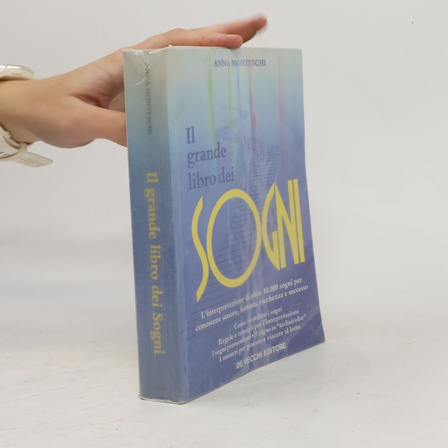 Anna Monteschi Il grande libro dei sogni