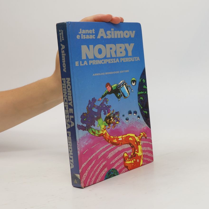 Janet Asimov Norby e la principessa perduta
