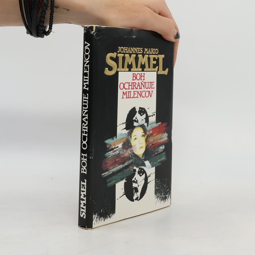 Johannes Mario Simmel Boh ochraňuje milencov