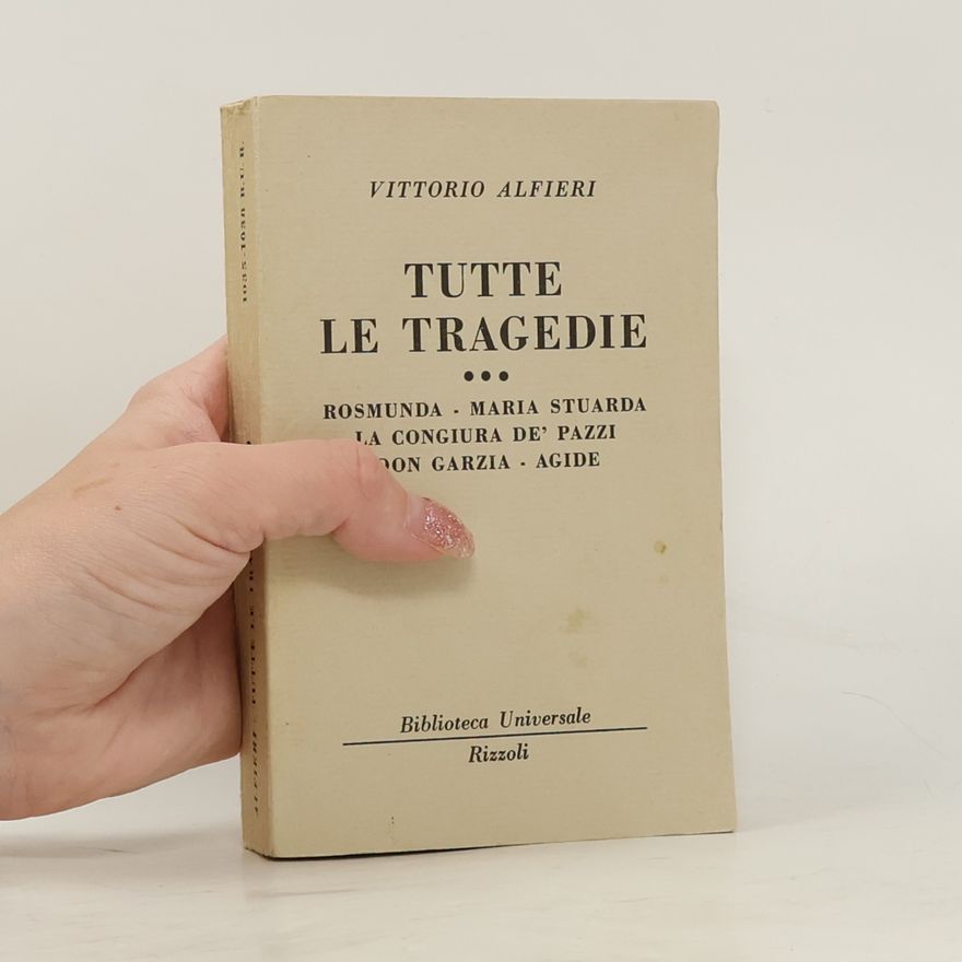 Vittorio Alfieri Tutte le Tragedie 3