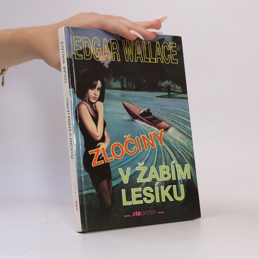 Edgar Wallace Zločiny v Žabím lesíku