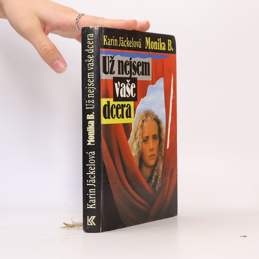 Monika B. Už nejsem vaše dcera