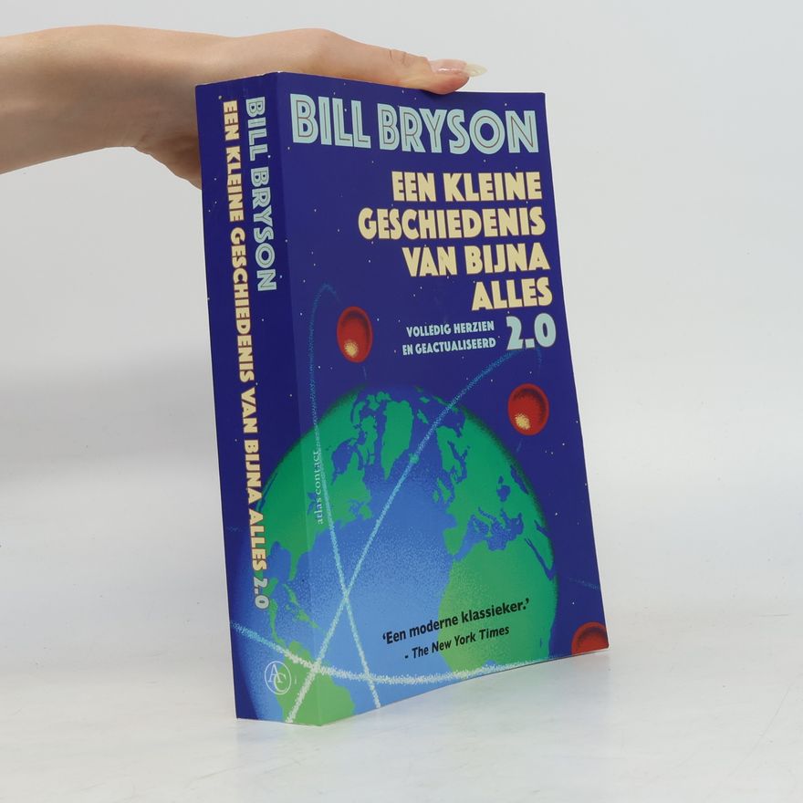 Bill Bryson Een kleine geschiedenis van bijna alles 2.0