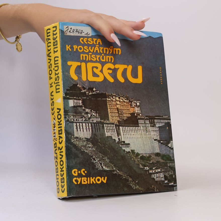 Gonbožab Cebekovič Cybikov Cesta k posvátným místům Tibetu
