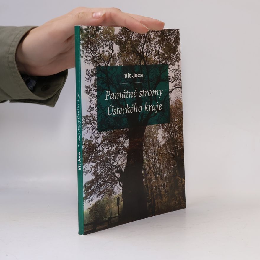 Vít Joza Památné stromy Ústeckého kraje