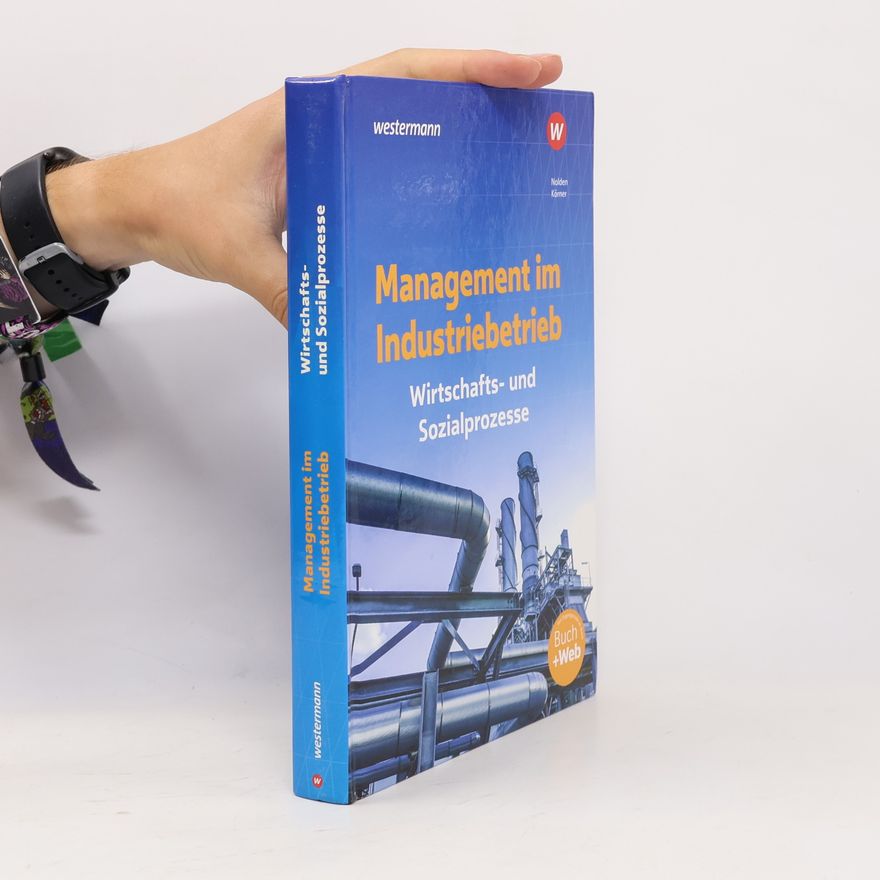 Rolf-Günther Nolden Management im Industriebetrieb. Schulbuch