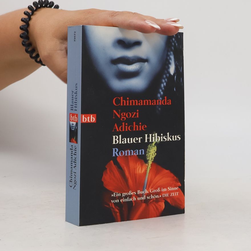 Chimamanda Ngozi Adichie Blauer Hibiskus