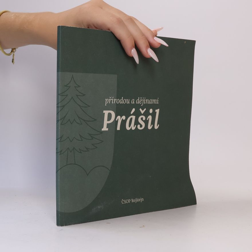 Autorenkollektiv Přírodou a dějinami Prášil