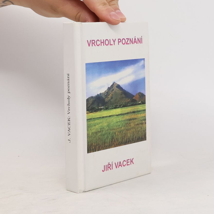 Jiří Vacek Vrcholy poznání