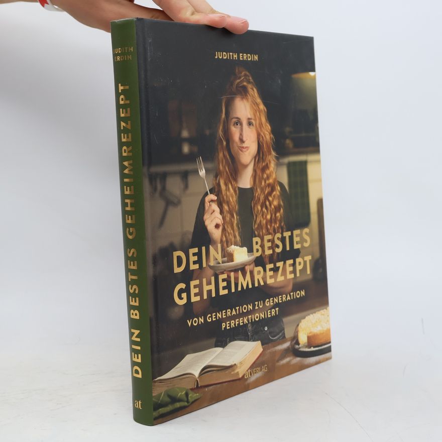 Judith Erdin Dein bestes Geheimrezept