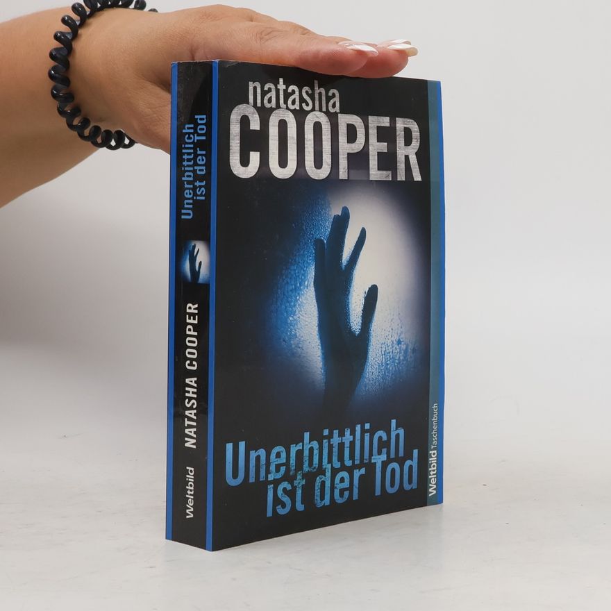 Natasha Cooper Unerbittlich ist der Tod