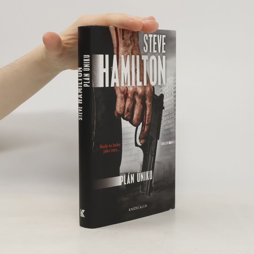 Steve Hamilton Plán úniku