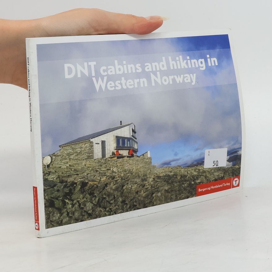 Autorenkollektiv DNT Cabins and Hiking in Western Norway