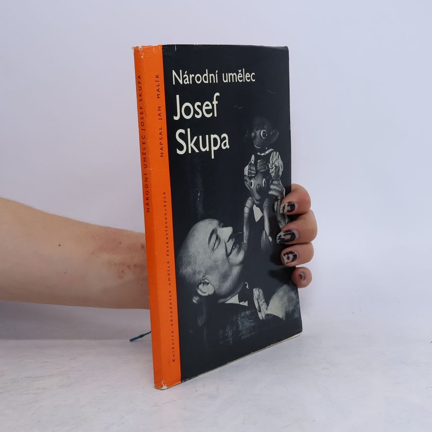 Jan Malík Národní umělec Josef Skupa