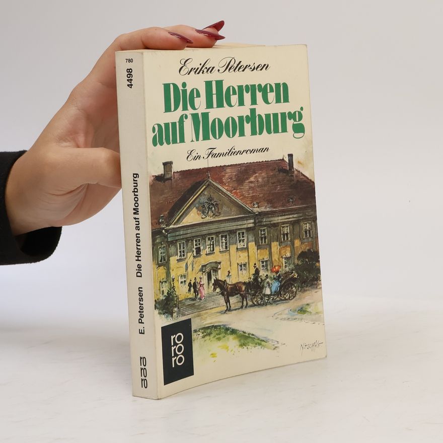 Erika Petersen Die Herren auf Moorburg