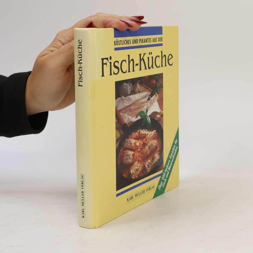 Kolektiv autorů Köstliches und pikantes aus der Fisch-Küche