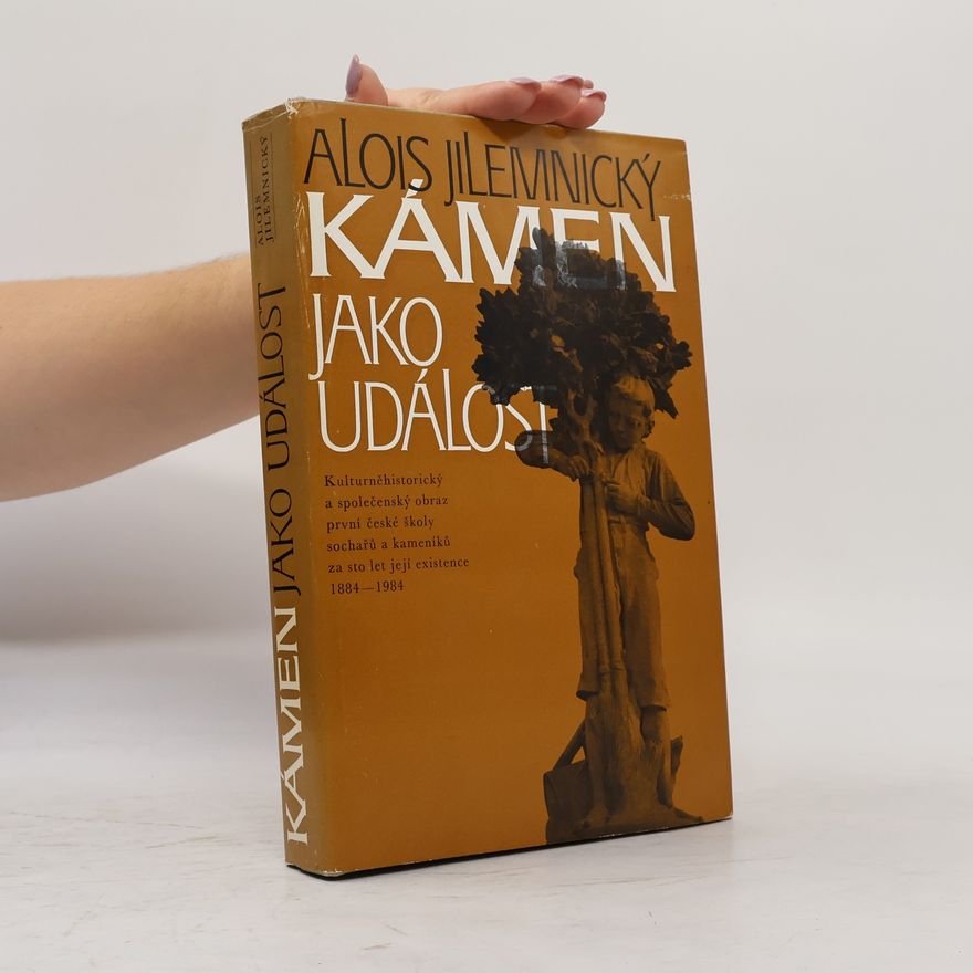 Alois Jilemnický Kámen jako událost