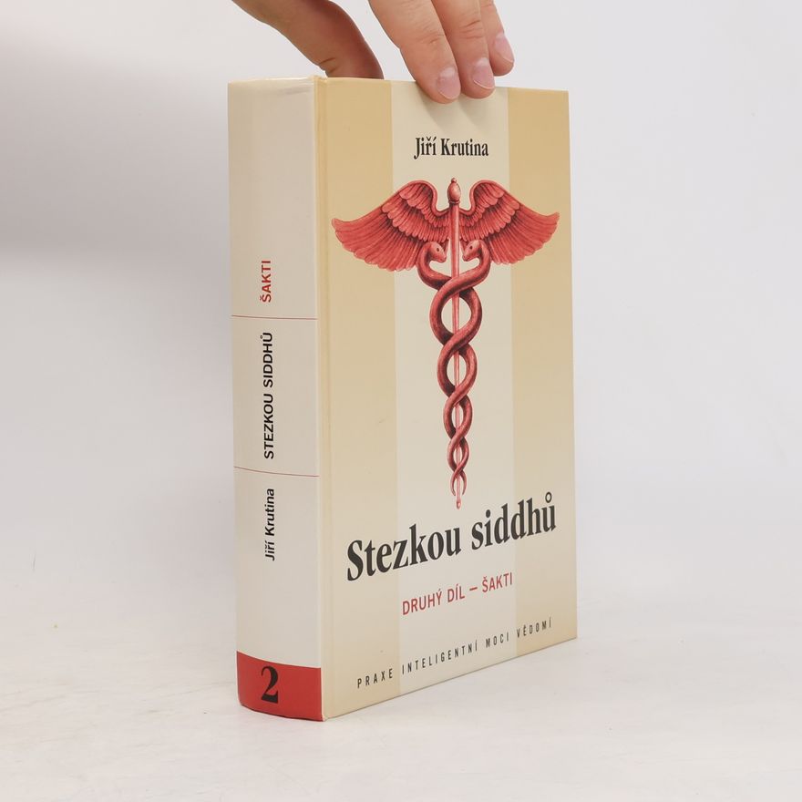 Jiří Krutina Stezkou siddhů - díl 2